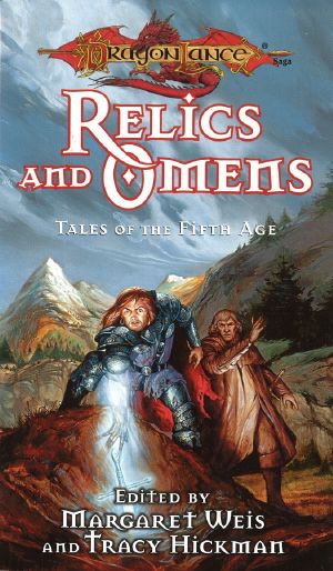 [Dragonlance: Tales of the Fifth Age 01] • Relics and Omens